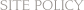 SITE POLICY